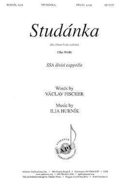 Ilja Hurnik: Studanka: The Well
