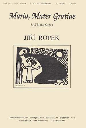Jirí Ropek: Maria, Mater Gratiae