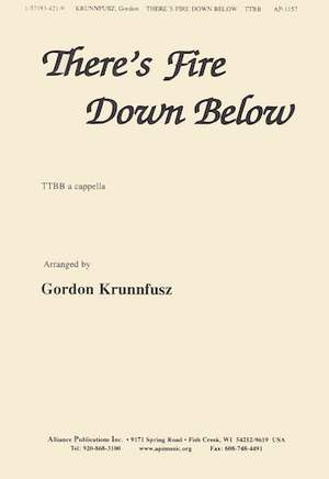 Gordon Krunnfusz: There's Fire Down Below