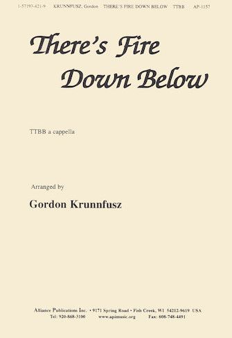 Gordon Krunnfusz: There's Fire Down Below