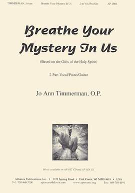 JoAnn Timmerman: Breathe Your Mystery in Us