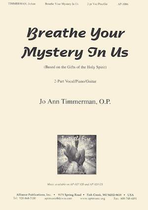 JoAnn Timmerman: Breathe Your Mystery in Us
