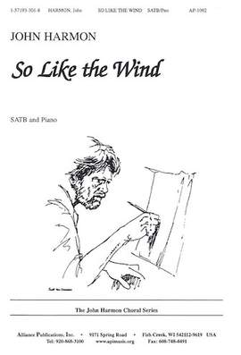 John C. Harmon: So Like the Wind