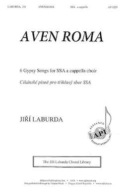 Jiri Laburda: Aven Roma (6 Gypsy Songs)