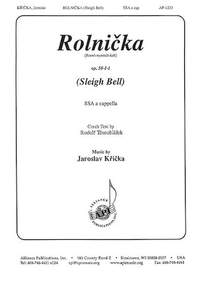 Jaroslav Kricka: Rolnicka/Sleigh Bell