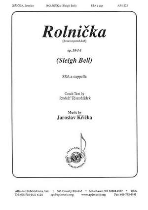 Jaroslav Kricka: Rolnicka/Sleigh Bell