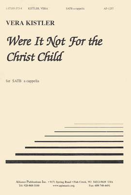 Vera Kistler: Were It Not for the Christ Child