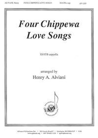 Henry A. Alviani: Four Chippewa Love Songs
