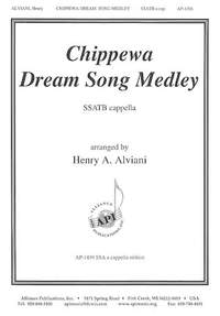 Henry A. Alviani: Chippewa Dream Song Medley