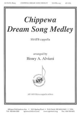 Henry A. Alviani: Chippewa Dream Song Medley