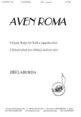 Jiri Laburda: Aven Roma (6 Gypsy Songs)