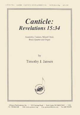 Timothy J. Jansen: Canticle - Revelations 15-34