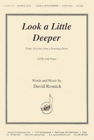 David Resnick: Look a Little Deeper