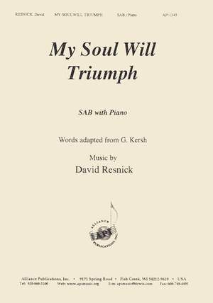 David Resnick: My Soul Will Triumph