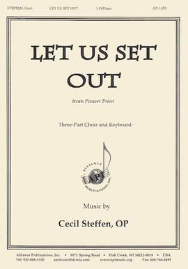 Cecil Steffen: Let Us Set Out