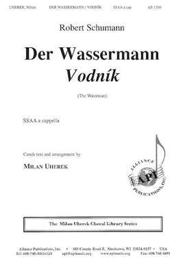 Robert Schumann: Der Wassermann/Vodnik