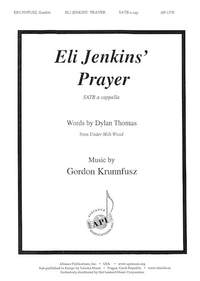 Gordon Krunnfusz: Eli Jenkins' Prayer