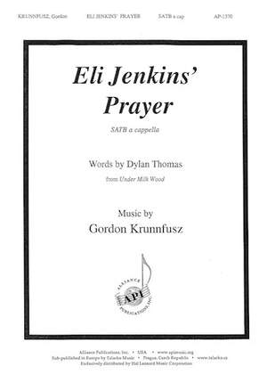 Gordon Krunnfusz: Eli Jenkins' Prayer