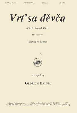 Odrich Halma: Vrt'sa, Devca (Circle, 'Round, Girl)