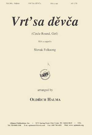 Odrich Halma: Vrt'sa, Devca (Circle, 'Round, Girl)