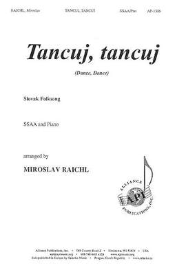 Miroslav Raichl: Tancuj, Tancuj/Dance, Dance
