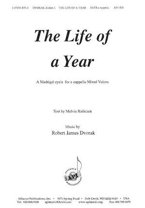 Robert James Dvorak: The Life of a Year