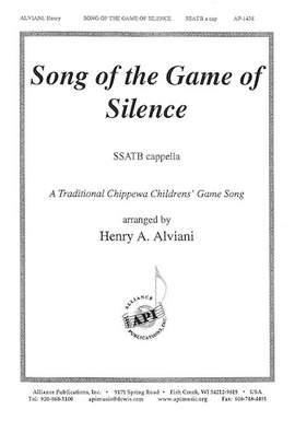 Henry A. Alviani: Song of the Game of Silence