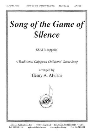 Henry A. Alviani: Song of the Game of Silence