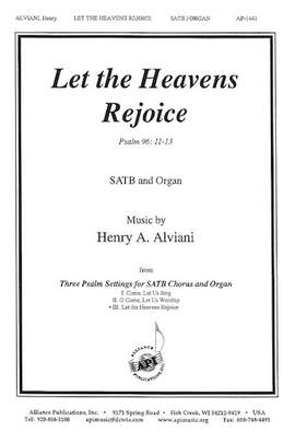 Henry A. Alviani: Let the Heavens Rejoice