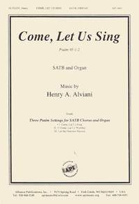 Henry A. Alviani: Come, Let Us Sing
