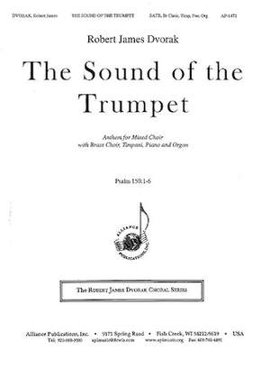 Robert James Dvorak: The Sound of the Trumpet