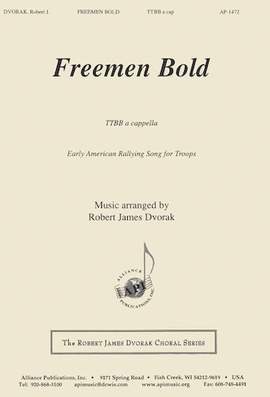 Robert James Dvorak: Freemen Bold