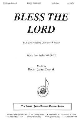 Robert James Dvorak: Bless the Lord, Ye His Angels
