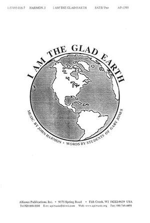 John C. Harmon: I Am the Glad Earth
