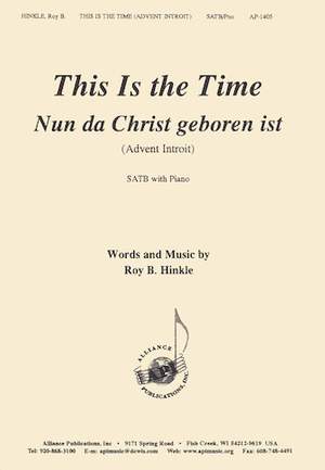 Roy B. Hinkle: This Is the Time
