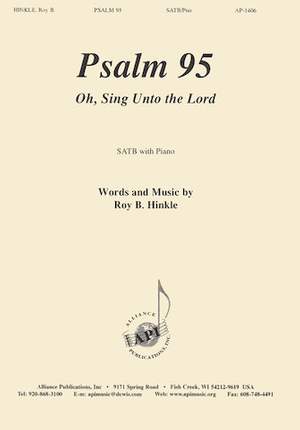 Roy B. Hinkle: Psalm 95: Oh, Sing Unto the Lord