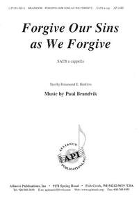 Paul A. Brandvik: Forgive Our Sins As We Forgive