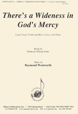 Raymond Wentworth: There's a Wideness in God's Mercy