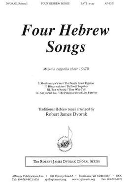 Robert James Dvorak: Four Hebrew Songs
