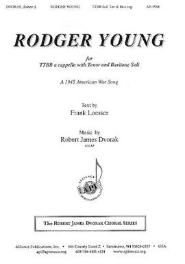 Robert James Dvorak: Rodger Young