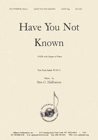 Sten G. Halfvarson: Have You Not Known?