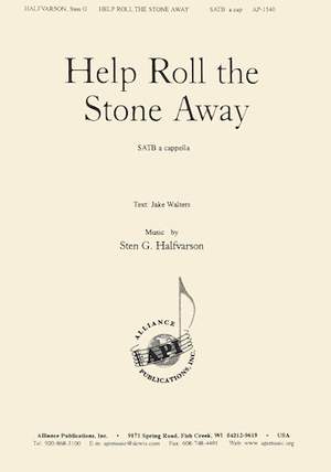 Sten G. Halfvarson: Help Roll the Stone Away
