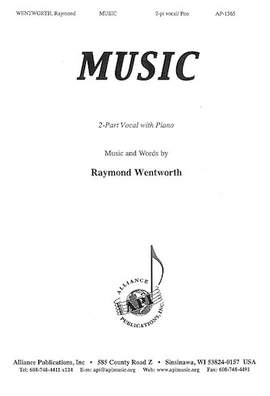 Raymond Wentworth: Music