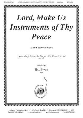 Hal Evans: Lord, Make Us Instruments of Thy Peace
