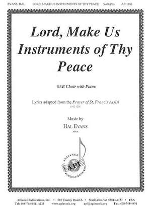 Hal Evans: Lord, Make Us Instruments of Thy Peace