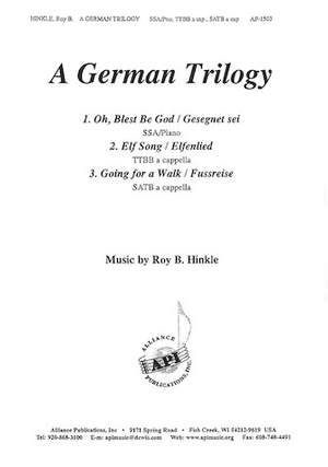 Roy B. Hinkle: A German Trilogy