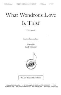 Axel Theimer: What Wondrous Love Is This?