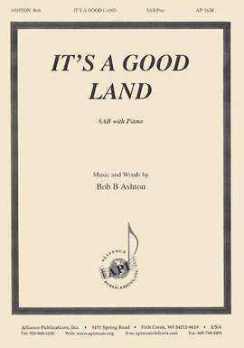 Bob B. Ashton: It's a Good Land