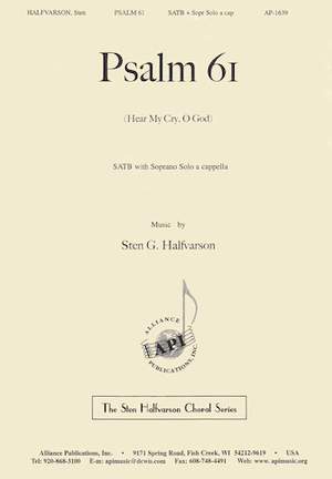 Sten G. Halfvarson: Psalm 61: Hear My Cry, O God