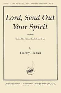 Timothy J. Jansen: Lord, Send Out Your Spirit - Ps. 104